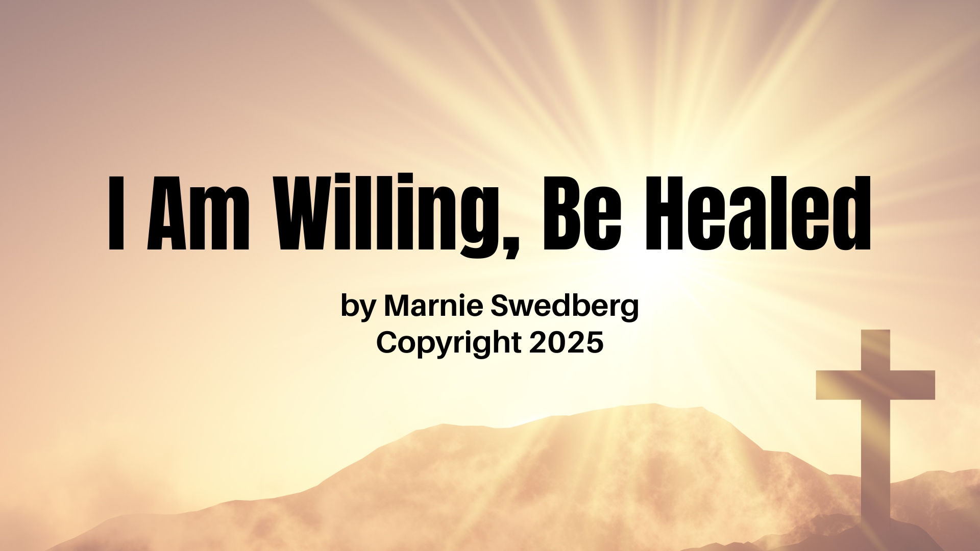 I Am Willing, Be Healed Cover Image
