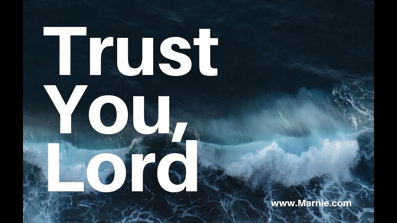Trust You Lord Cover Image